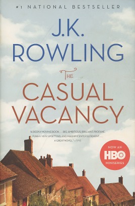 Bild des Verkufers fr The Casual Vacancy zum Verkauf von Kenneth A. Himber