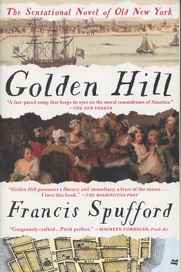 Seller image for Golden Hill: A Novel of Old New York for sale by Kenneth A. Himber