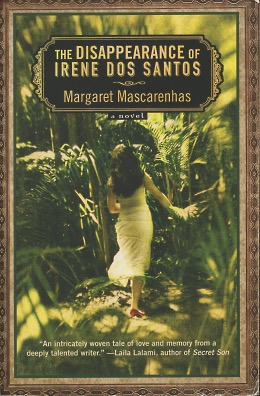 Imagen del vendedor de The Disappearance Of Irene Dos Dantos: A Novel a la venta por Kenneth A. Himber