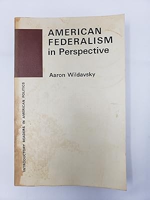 American Federalism in Perspective