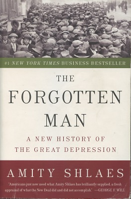 Imagen del vendedor de The Forgotten Man: A New History Of The Great Depression a la venta por Kenneth A. Himber