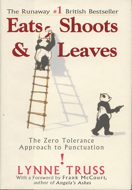 Eats, Shoots and Leaves: The Zero Tolerance Approach to Punctuation