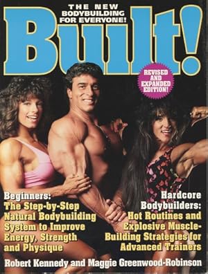Seller image for Built!: The New Bodybuilding For Everyone! for sale by Kenneth A. Himber