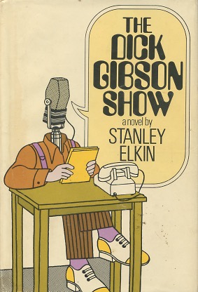 Image du vendeur pour The Dick Gibson Show: A Novel mis en vente par Kenneth A. Himber