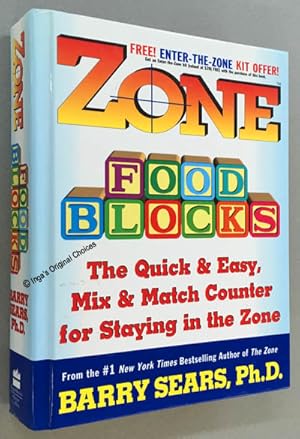 Seller image for Zone Food Blocks: The Quick and Easy, Mix & Match Counter for Staying in the Zone for sale by Inga's Original Choices