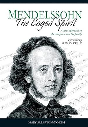 Bild des Verkufers fr Mendelssohn - the Caged Spirit zum Verkauf von GreatBookPrices