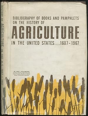 Bild des Verkufers fr Bibliography of Books and Pamphlets on the History of Agriculture in the United States 1607-1967 zum Verkauf von Between the Covers-Rare Books, Inc. ABAA