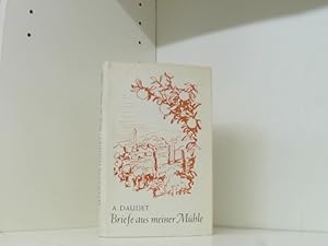 Seller image for Briefe aus meiner Mhle. Mit Illustrationen von Hanns Georgi. for sale by Book Broker