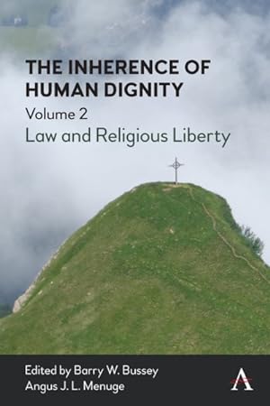 Seller image for Inherence of Human Dignity : Law and Religious Liberty for sale by GreatBookPrices