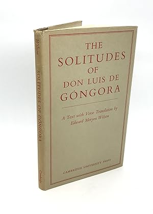 The Solitudes of Don Luis de Gongora (First U.K. Edition)
