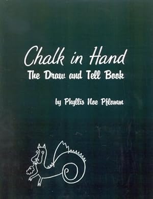 Seller image for Chalk in Hand : The Draw and Tell Book for sale by GreatBookPricesUK