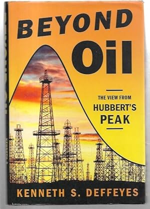 Immagine del venditore per Beyond Oil: The View from Hubbert's Peak. venduto da City Basement Books