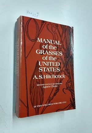 Manual of the Grasses of the United States in two volumes - Second Edition Revised