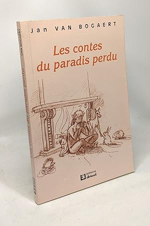 Seller image for Les Contes du Paradis Perdu for sale by crealivres