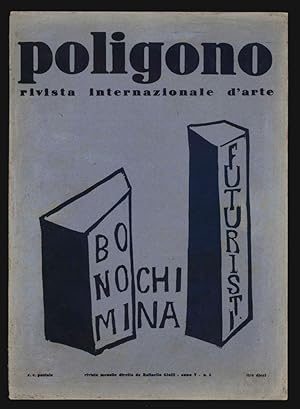 Poligono. Rivista internazione darte: Bonomi. China. Futuristi [titolo in copertina; al frontesp...