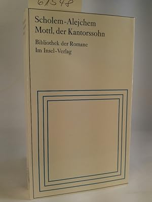 Seller image for Mottl, der Kantorssohn - Bibliothek der Romane Aus dem Jiddischen von Grete Fischer for sale by ANTIQUARIAT Franke BRUDDENBOOKS