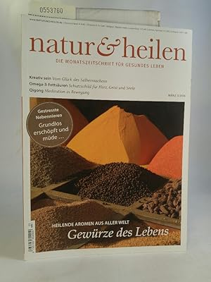 Bild des Verkufers fr natur & heilen 3 - 2016. - Gewrze zum Verkauf von ANTIQUARIAT Franke BRUDDENBOOKS