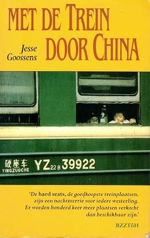Bild des Verkufers fr Met de trein door China zum Verkauf von Antiquariaat van Starkenburg