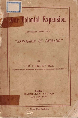 Our colonial expansian. Extracts from the "Expansion of England"