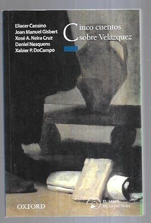 Imagen del vendedor de CINCO CUENTOS SOBRE VELAZQUEZ a la venta por Desvn del Libro / Desvan del Libro, SL