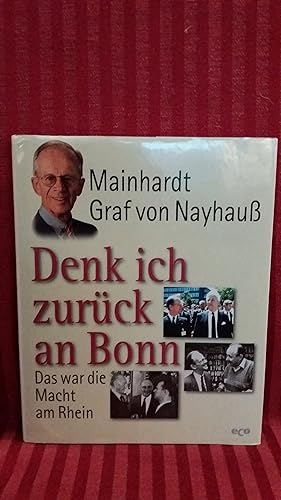 Denk ich zurück an Bonn Das war die Macht am Rhein