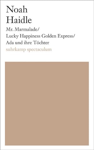 Bild des Verkufers fr Mr. Marmalade/Lucky Happiness Golden Express/Ada und ihre Tchter zum Verkauf von Gerald Wollermann