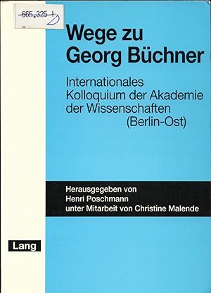 Bild des Verkufers fr Wege zu Georg Bchner Internationales Kolloquium der Akademie der Wissenschaften (Berlin-Ost) zum Verkauf von avelibro OHG
