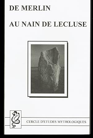 Image du vendeur pour De Merlin au Nain de Lcluse. Mmoires du Cercle d'Etudes Mythologiques, tome II, anne 1992. mis en vente par LA GRIFFE DU LION - Myriam MINNEKEER