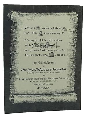 Immagine del venditore per THE OFFICIAL OPENING OF THE ROYAL WOMEN'S HOSPITAL venduto da Kay Craddock - Antiquarian Bookseller
