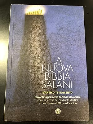 La nuova Bibbia Salani. L'Antico testamento. Raccontato da Silvia Giacomoni. Salani 2004 - I.
