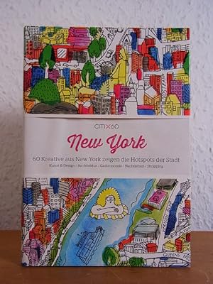 Seller image for CITIx60 New York. 60 Kreative aus New York zeigen die Hotspots der Stadt. Kunst & Design, Architektur, Gastronomie, Nachtleben, Shopping [Deutsche Ausgabe] for sale by Antiquariat Weber
