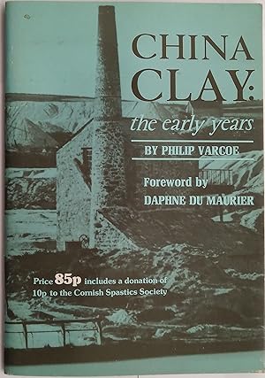 China Clay: the early years