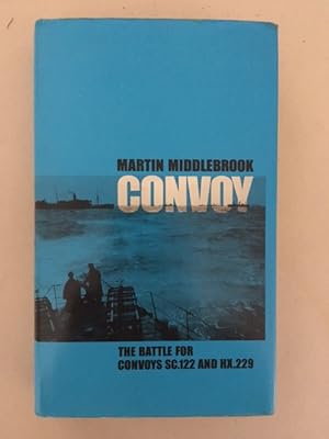 Seller image for Convoy The Battle for Convoys SC.122 and HX.229 for sale by Curtle Mead Books