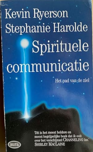 Immagine del venditore per SPIRITUELE COMMUNICATIE. Het pad van de Ziel. venduto da Antiquariaat Van Veen