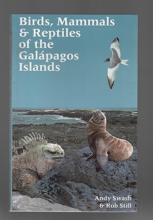 Bild des Verkufers fr Birds, Mammals & Reptiles of the Galapagos Islands zum Verkauf von Calluna Books