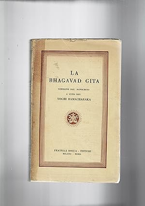 Imagen del vendedor de La Bhagavad Gita. Versione dal sanscrito. a la venta por Libreria Gull