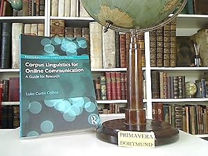 Corpus Linguistics for Online Communication: A Guide for Research.