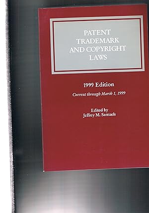 Seller image for Patent Trademark and Copyright Laws 1999 Edition for sale by manufactura