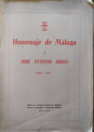 HOMENAJE DE MÁLAGA A JOSÉ ANTONIO GIRÓN - FEBRERO DE 1951