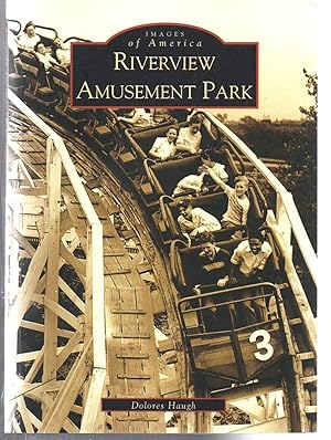 Imagen del vendedor de Riverview Amusement Park (Images of America) a la venta por EdmondDantes Bookseller