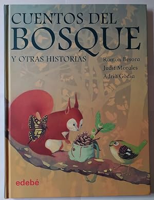 Image du vendeur pour Cuentos del bosque y otras historias. mis en vente par La Leona LibreRa