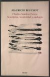 Imagen del vendedor de Charles Sanders Peirce : semitica, iconicidad y analoga a la venta por Agapea Libros