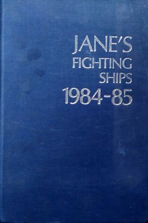 JANE S FIGHTING SHIPS 1984-85