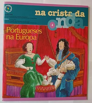 Seller image for Na Crista da Onda. Portugueses na Europa. for sale by La Leona LibreRa