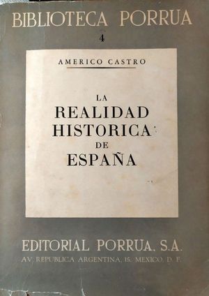 LA REALIDAD HISTÓRICA DE ESPAÑA