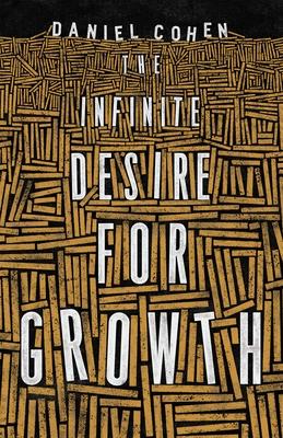 Seller image for The Infinite Desire for Growth for sale by moluna