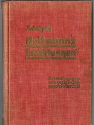 Adolph Hoffmanns Erzählungen". Gesammelte ernste u. heitere Erinnerungen aus sozialistengesetzli...