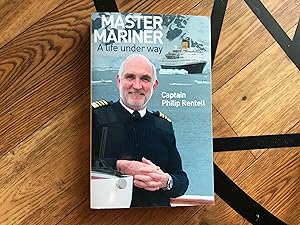 Seller image for Master Mariner, A Life Under Way for sale by Mrs Middleton's Shop and the Rabbit Hole