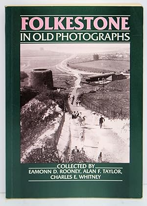 Seller image for FOLKESTONE IN OLD PHOTOGRAPHS. for sale by Marrins Bookshop