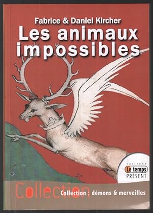 Image du vendeur pour Les animaux impossibles mis en vente par librairie philippe arnaiz